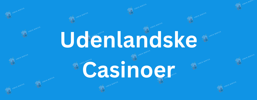 Casino Sider Uden RoFU Find De Bedste Muligheder Casino Sider Uden RoFU Find De Bedste Muligheder